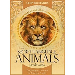 The Secret Language of Animals. Endangered Voices of Mother Earth - Chip (Chip Richards) Richards imagine