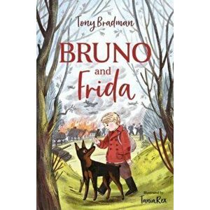 Bruno and Frida, Paperback - Tony Bradman imagine