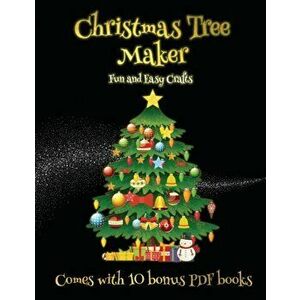 Fun and Easy Crafts (Christmas Tree Maker), Paperback - James Manning imagine