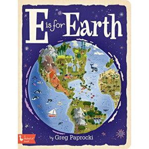 E is for Earth, Board book - Greg Paprocki imagine