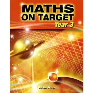 Maths on Target Year 3, Paperback - Stephen Pearce imagine