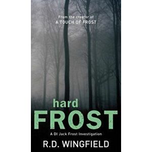 Hard Frost. (DI Jack Frost Book 4), Paperback - R D Wingfield imagine