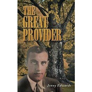 The Great Provider, Paperback - Jenny, Pro Edwards imagine