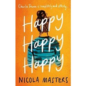 Happy Happy Happy, Paperback - Nicola Masters imagine