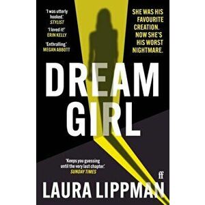 Dream Girl. 'The darkly comic thriller of the season.' Irish Times, Main, Paperback - Laura Lippman imagine