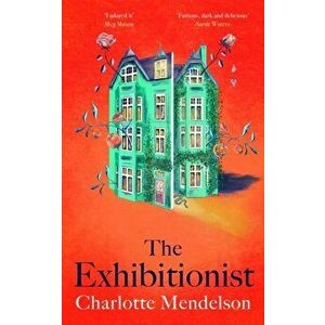 Exhibitionist, Paperback - Charlotte Mendelson imagine