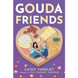Gouda Friends, Paperback - Cathy Yardley imagine