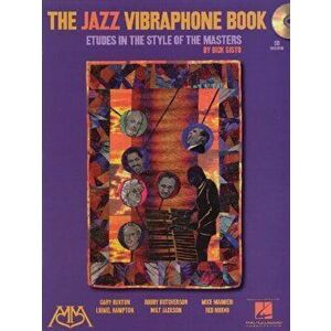 The Jazz Vibraphone Book. Etudes in the Style of the Masters - Dick Sisto imagine