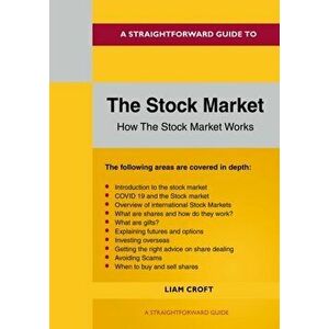 The Stock Market. How the Stock Market Works, Paperback - Liam Croft imagine