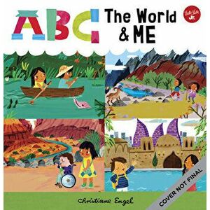 ABC for Me: ABC The World & Me, Board book - Christiane Engel imagine