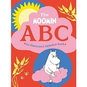 The Moomin ABC: An Illustrated Alphabet Book, Hardback - Macmillan Children's Books imagine