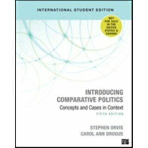 Introducing Comparative Politics - International Student Edition. Concepts and Cases in Context, 5 Revised edition, Paperback - Carol Ann Drogus imagine