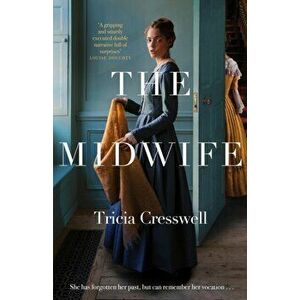 The Midwife, Paperback - Tricia Cresswell imagine