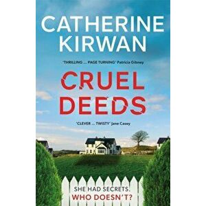 Cruel Deeds, Paperback - Catherine Kirwan imagine