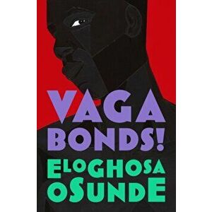 Vagabonds!, Paperback - Eloghosa Osunde imagine