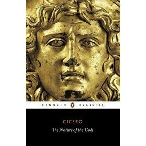 The Nature of the Gods, Paperback - Cicero imagine