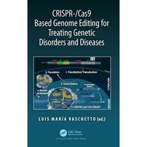 CRISPR-/Cas9 Based Genome Editing for Treating Genetic Disorders and Diseases, Hardback - *** imagine