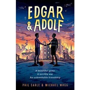 Edgar & Adolf. 1 - Michael Wagg imagine