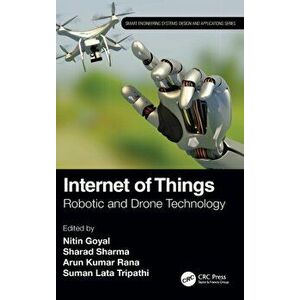 Internet of Things. Robotic and Drone Technology, Hardback - *** imagine