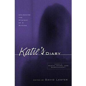 Katie's Diary. Unlocking the Mystery of a Suicide, Paperback - *** imagine