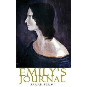 Emily's Journal, Paperback - Sarah Fermi imagine