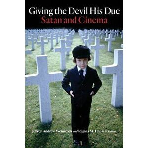 Giving the Devil His Due. Satan and Cinema, Paperback - *** imagine