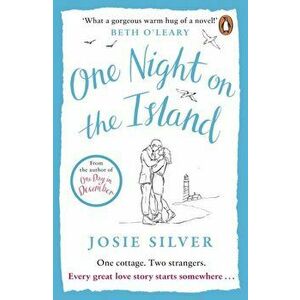 One Night on the Island. The newest chemistry filled love story from the million-copy bestselling author, Paperback - Josie Silver imagine