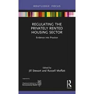 Regulating the Privately Rented Housing Sector. Evidence into Practice, Hardback - *** imagine