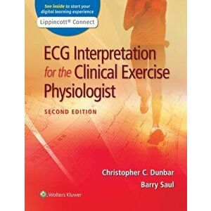 ECG Interpretation for the Clinical Exercise Physiologist. 2 ed, Paperback - Barry Saul imagine