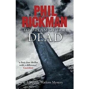 To Dream of the Dead, Paperback - Phil Rickman imagine