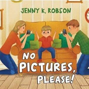 No Pictures, Please!, Paperback - Jenny K. Robson imagine