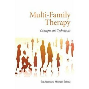 Multi-Family Therapy. Concepts and Techniques, Paperback - *** imagine