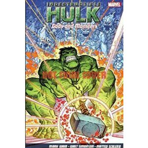 Indestructible Hulk Vol.2: Gods And Monster, Paperback - Mark Waid imagine