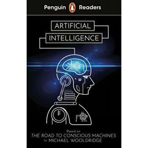 Penguin Readers Level 7: Artificial Intelligence (ELT Graded Reader), Paperback - Michael Wooldridge imagine