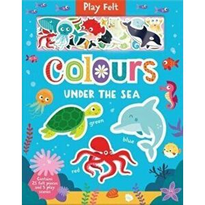 Colours Under the Sea, Board book - Kit Elliot imagine