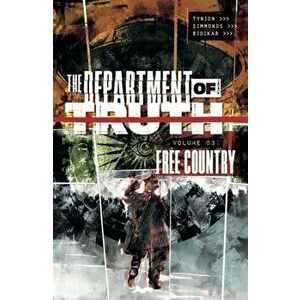 Department of Truth, Volume 3: Free Country, Paperback - James Tynion IV imagine