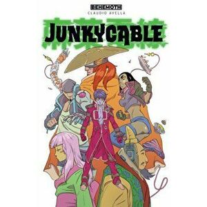Junky Cable, Paperback - Claudio Avella imagine