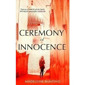 Ceremony of Innocence, Paperback - Madeleine (Y) Bunting imagine