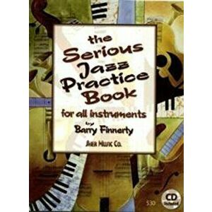 Serious Jazz Practice Book, Sheet Map - Barry Finnerty imagine