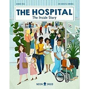 The Hospital. The Inside Story, Hardback - Christle Nwora imagine