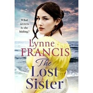 The Lost Sister, Hardback - Lynne Francis imagine