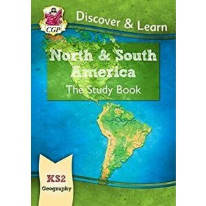 KS2 Discover & Learn: Geography - North and South America Study Book, Paperback - CGP Books imagine