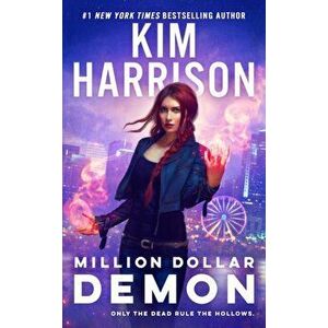 Million Dollar Demon, Paperback - Kim Harrison imagine