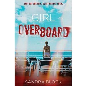 Girl Overboard, Paperback - Sandra Block imagine