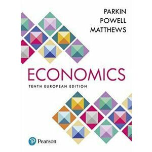 Economics + MyEconLab 10e. 10 ed - Kent Matthews imagine