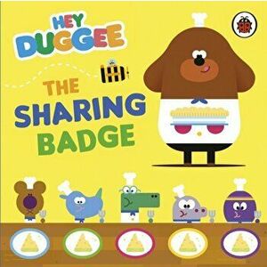 Hey Duggee: The Sharing Badge, Board book - Hey Duggee imagine