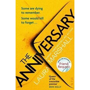 The Anniversary. You'll be hooked by the first page, and shocked by the last . . ., Paperback - Laura Marshall imagine