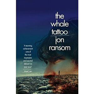 The Whale Tattoo, Paperback - Jon Ransom imagine