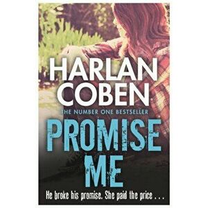 Promise Me, Paperback - Harlan Coben imagine