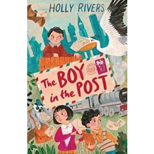 The Boy in the Post, Paperback - Holly Rivers imagine